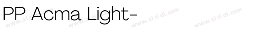 PP Acma Light字体转换 PP Acma Light字体转换